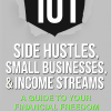 Your Blueprint in Action: The 101 Side Hustles Companion Workbook (Printable PDF)