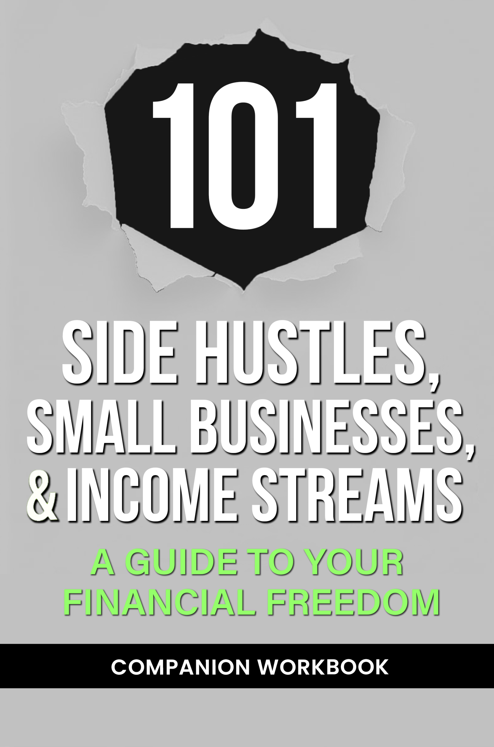 Your Blueprint in Action: The 101 Side Hustles Companion Workbook (Printable PDF)